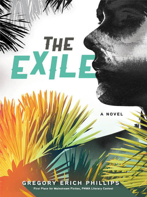Title details for The Exile by Gregory Erich Phillips - Available